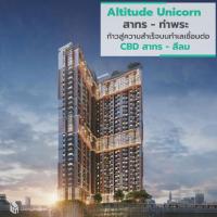 Altitude Unicorn สาทร-ท่าพระ ก้าวสำคัญสู่ความสำเร็จ บนทำเลเชื่อมต่อ CBD สาทร-สีลม