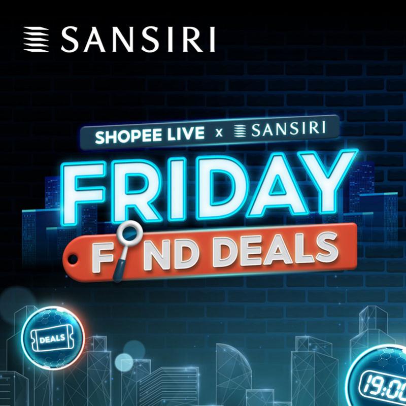 “แสนสิริ” ย้ำเจ้าตลาดอสังหาฯ บน e-Commerce ผนึก “ช้อปปี้”  ครั้งแรกในไทย! สร้างอีโคซิสเต็มขายอสังหาฯ แนวใหม่  ผ่านกลยุทธ์ ‘Live Commerce’  เปิดตัวโปรเจค “Shopee Live Friday Find Deals by Sansiri”