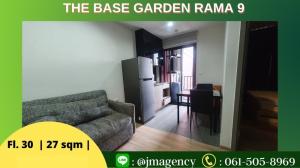 For RentCondoRama9, Petchburi, RCA : For rent !! The Base Garden Rama 9 ( has VDO)