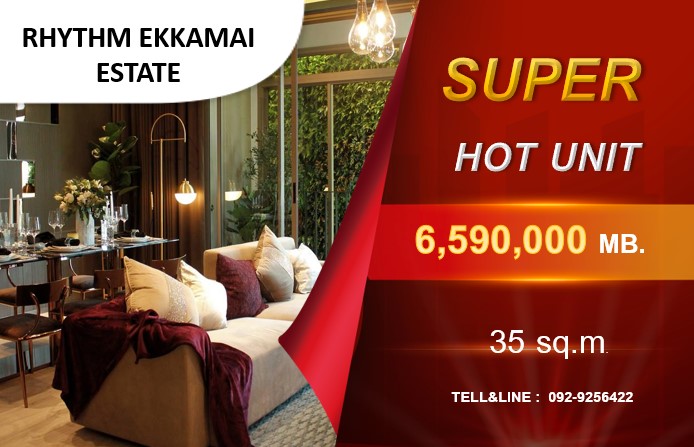 For SaleCondoSukhumvit, Asoke, Thonglor : special!!! 6.59 million baht, last 5 units in the heart of Ekkamai RHYTHM EKKAMAI ESTATE -- 1 bedroom, 1 bathroom, 35 sq m. Tel. 093-9256422