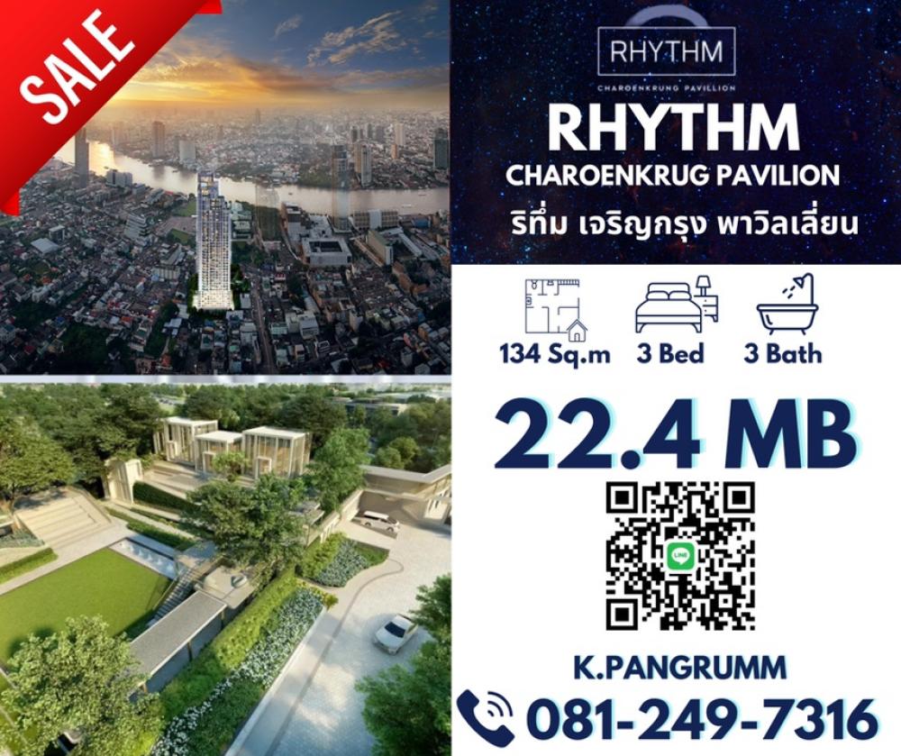 For SaleCondoSathorn, Narathiwat : ⚡️ Best Unit ⚡️I For Sale Rhythm Charoenkrung Pavillion (134 Sq.m.) Price 22.43 mb Call: 0654649497 / ID Line : Pangrumm.bc
