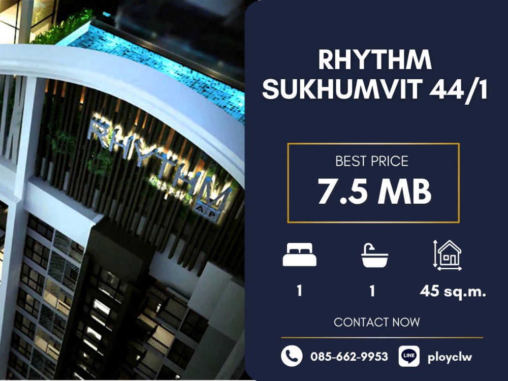 ขายคอนโดอ่อนนุช อุดมสุข : ⭐SALE⭐ Rhythm Sukhumvit 44/1, 1 Bed, 45 sq.m. ใกล้ BTS พระโขนง | Call 0856629953