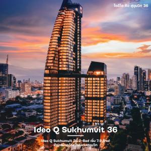 For SaleCondoSukhumvit, Asoke, Thonglor : 🔥 IDEO Q Sukhumvit 36 brand new