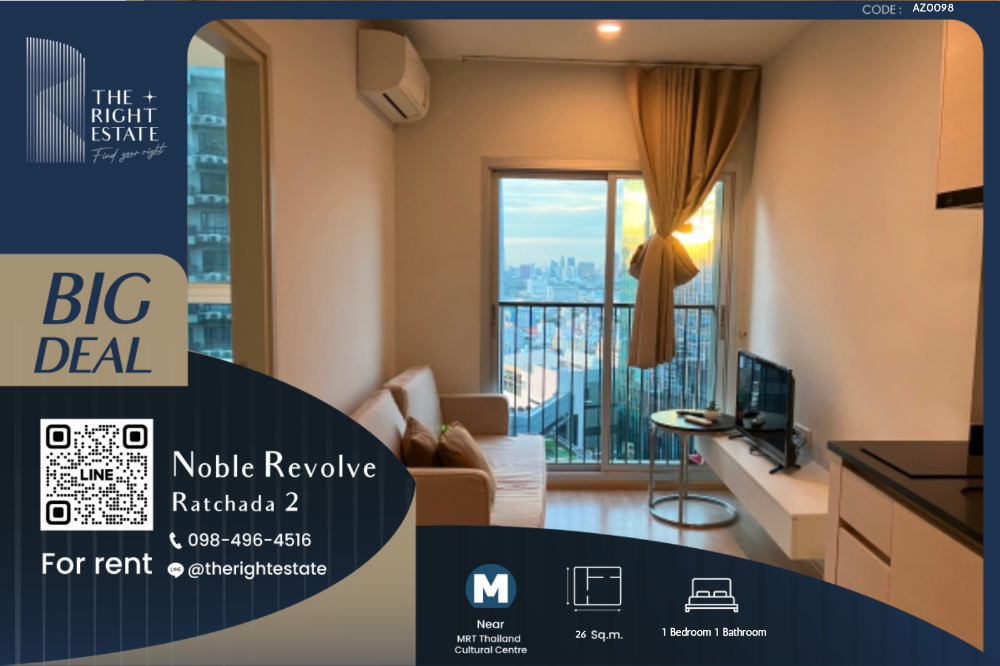 For RentCondoRatchadapisek, Huaikwang, Suttisan : 🌿 Noble Revolve Ratchada 2 🌿 Nice room nice decoration 🛏 1 Bed 26 sq m, price negotiable!!! - Next to MRT Thailand Cultural Centre