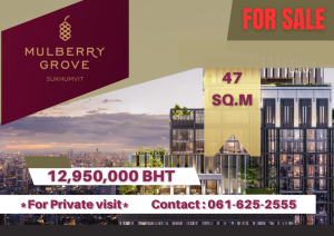 For SaleCondoSukhumvit, Asoke, Thonglor : *Best Price* Mulberry Grove Sukhumvit | 1 Bed | 061-625-2555