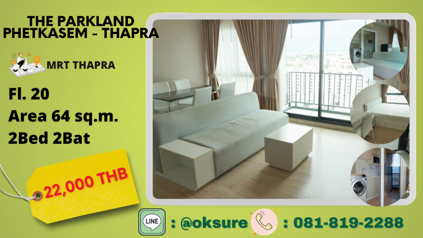 For RentCondoThaphra, Talat Phlu, Wutthakat : for Rent The Parkland Phetkasem Thapra 2b2b (contain clip video)