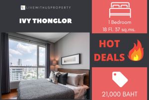 For RentCondoSukhumvit, Asoke, Thonglor : Urgent rent!! Very good price, high floor, beautiful view, very beautiful decoration, IVY THONGLOR