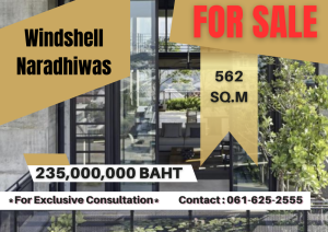 For SaleCondoSathorn, Narathiwat : *For Sale* Windshell Naradhiwas | 4 Bed | 7 Bath | 061-625-2555