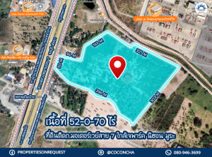 For SaleLandSriracha Laem Chabang Ban Bueng : 📢Land for sale on Motorway Route 7, Si Racha District, Chonburi Province, near Nong Kham-Pinthong Industrial Estate intersection, 7 km. Suitable for building a village, factory or large tourist attraction (area 52-0-70 rai) Property: COL300)