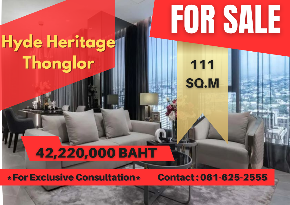 ขายคอนโดสุขุมวิท อโศก ทองหล่อ : *Special Price* Hyde Heritage Thonglor | 3 Bed | 061-625-2555