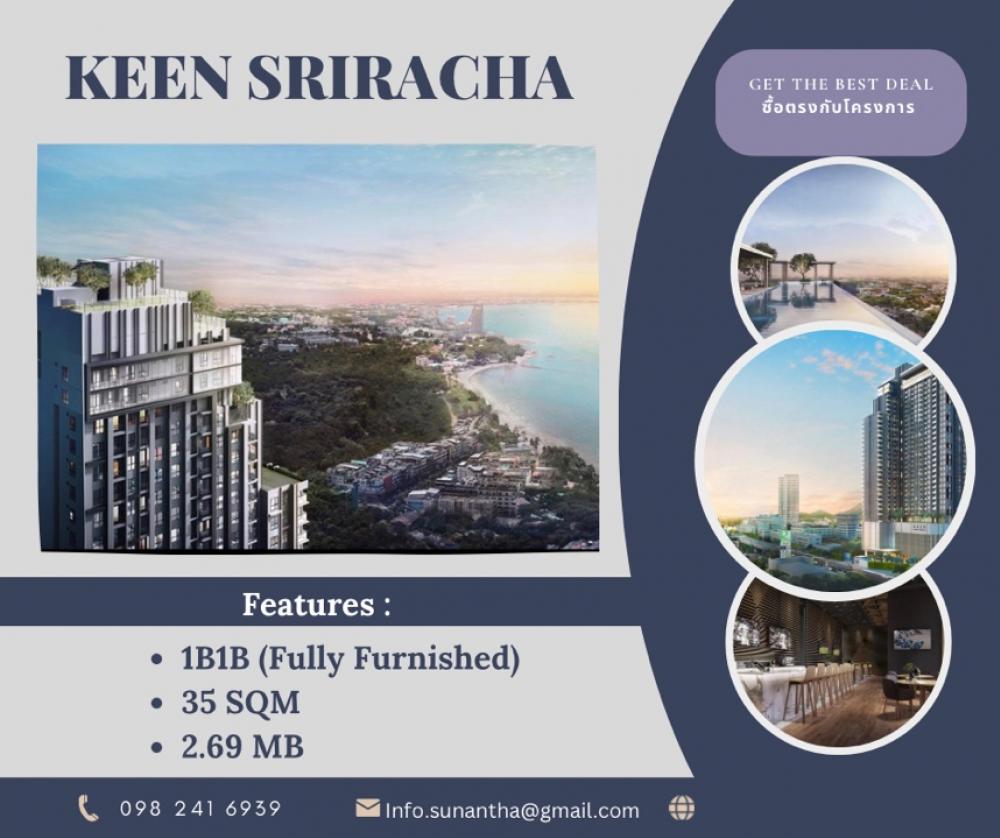 ขายคอนโดศรีราชา แหลมฉบัง บ้านบึง : *FOR SALE* KEEN CENTER SRIRACHA / 1B1B 35 Sqm. @2.9 MB Fully Furnished / READY TO MOVE IN