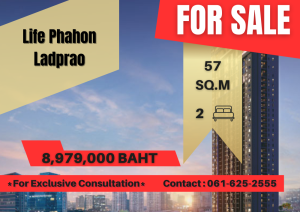 For SaleCondoLadprao, Central Ladprao : *High floor* Life Phahon Ladprao | 2 Bed | 061-625-2555