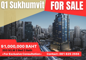 For SaleCondoNana, North Nana,Sukhumvit13, Soi Nana : *Last 3 Bed fully furnished unit* Q1 Sukhumvit | 3 Bed | 061-625-2555