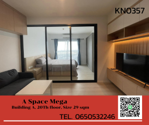 For RentCondoBangna, Bearing, Lasalle : For rent, A Space Mega Condo, new project, next to ikea, interested, can talk first -KN0357