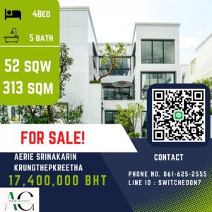 For SaleHousePattanakan, Srinakarin : *Best price!* Aerie Srinakarin Krungthepkreetha | 4 Bed | 061-625-2555