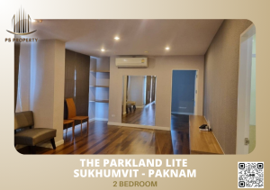 For RentCondoSamut Prakan,Samrong : For rent ✨The Parkland Lite Sukhumvit - Pak Nam✨ 2 bedrooms, built-in room, high floor, Chao Phraya River view 🚆 near BTS Pak Nam