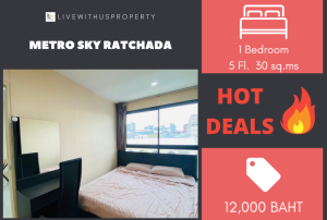 For RentCondoรัชดา ห้วยขวาง : เช่าด่วน!! ราคาดีมาก ห้องแต่งสวยมาก Metro Sky Ratchada