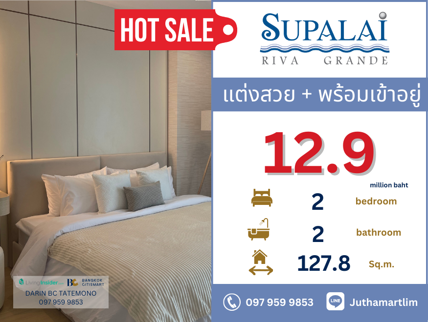 For SaleCondoRama3 (Riverside),Satupadit : 🔥Ready to move in Fully furnished 🔥 Supalai Riva Grande, 21st floor, size 127.8 sq m, 2 bedrooms, 2 bathrooms, price negotiable.