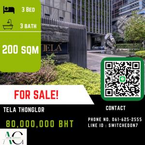 For SaleCondoSukhumvit, Asoke, Thonglor : *For Sale* Tela Thonglor | 3 Bed | 061-625-2555