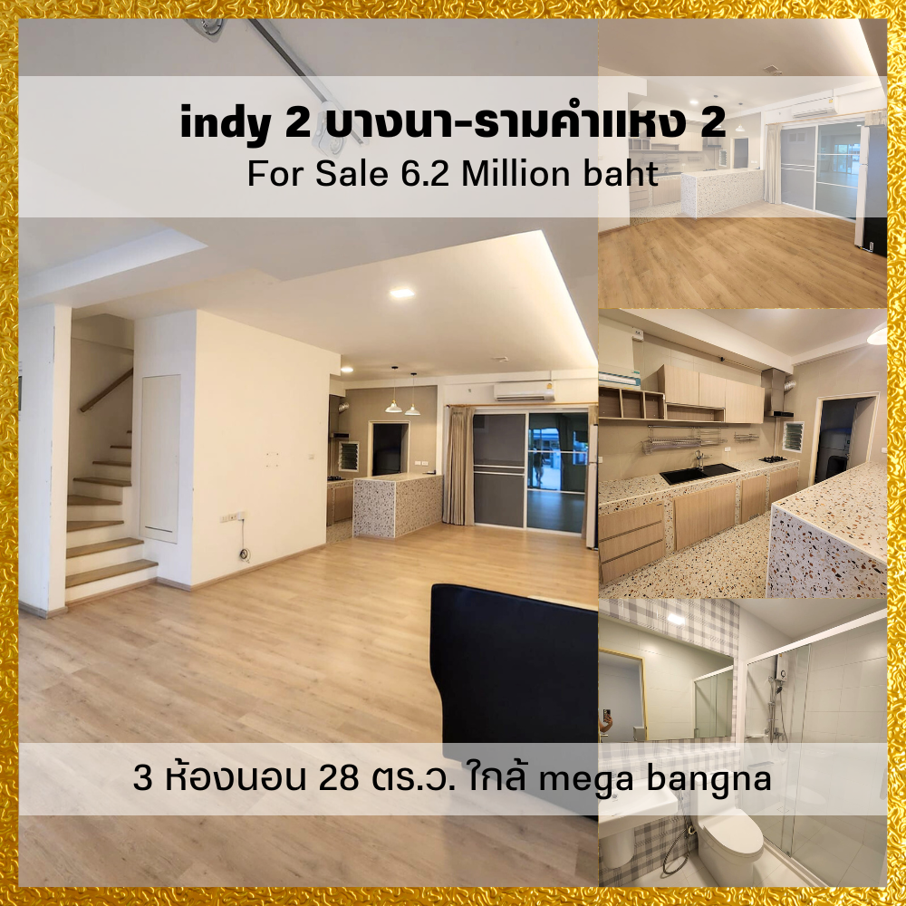 For SaleTownhouseBangna, Bearing, Lasalle : 𝙁𝙤𝙧 𝙎𝙚𝙡𝙡 𝟲.𝟮 𝙈 ♥ indy 2 Bangna-Ramkhamhaeng 2 ♥ Townhome, 3 bedrooms, 28 sq m., near the garden, central area ✅ near Mega and Ikea Bangna