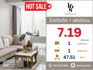 For SaleCondoSukhumvit, Asoke, Thonglor : 🔥Building closed promotion + fully furnished🔥 168 Sukhumvit 36, 1 bedroom style, 47.51 sq m, 3rd floor, price 7,190,000 baht, contact 0979599853