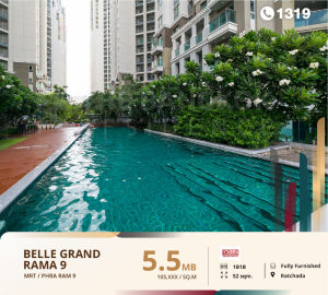 ขายคอนโดพระราม 9 เพชรบุรีตัดใหม่ RCA : Belle Grand Rama 9 จองเลย ราคาดีที่สุดในตลาด!! ทิศเหนือ วิวดีมาก ใกล้ MRT  พระราม9 เพียงไม่กี่ก้าว ห้ามพลาดมาก่อนได้ก่อน