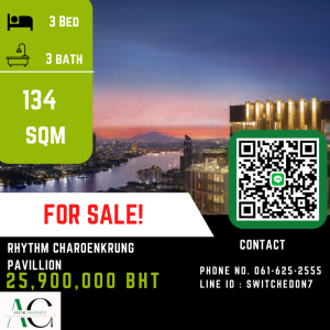 For SaleCondoSathorn, Narathiwat : *FOR SALE* Rhythm Charoenkrung Pavillion | 3 Bed | 061-625-2555