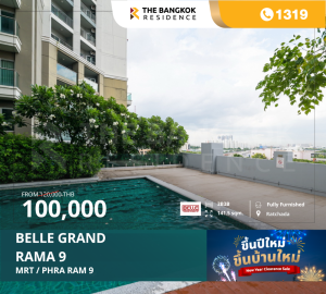 For RentCondoRama9, Petchburi, RCA : Create another lifestyle Fulfill your happiness at Belle Grand Rama 9 near MRT Rama 9.