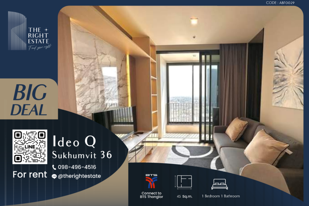 For RentCondoSukhumvit, Asoke, Thonglor : 🌿 IDEO Q Sukhumvit 36 🌿 Beautiful room nice view 🛏 1 Bed - 45 sq.m is negotiable!!! - Next to BTS Thonglor