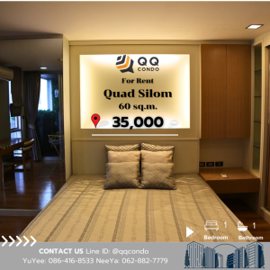 For RentCondoSilom, Saladaeng, Bangrak : ❤️  ‍For Rent !!!!!! Quad Silom - 60sq.m. m 1Bed very beautiful room, big chuo near BTS Chong Nonsi** ❤️ ‍