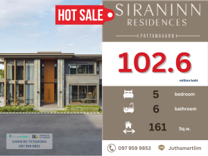 For SaleHousePattanakan, Srinakarin : 🔥Beautiful house + good location🔥SIRANINN RESIDENCES 5 bedrooms, 6 bathrooms, 161 sq m. Price 102,600,000 baht. Contact 0979599853