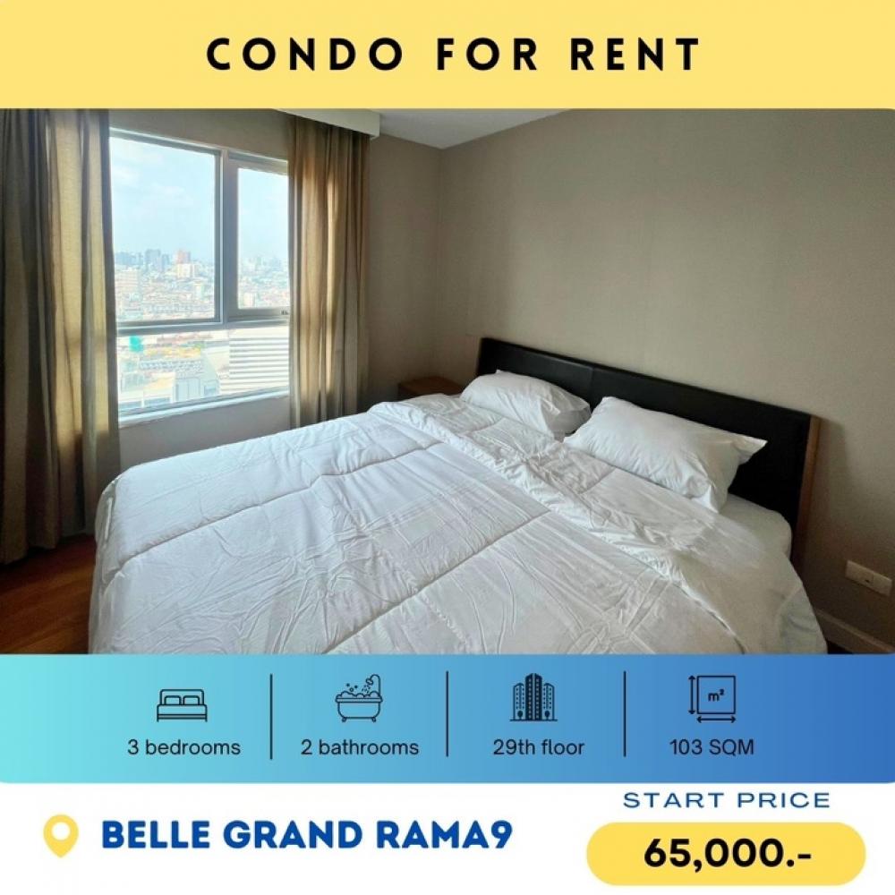 For RentCondoRama9, Petchburi, RCA : 𝐅𝐨𝐫 𝐫𝐞𝐧t Belle Grand Rama 9, 3 bedrooms, 2 bath fully furnished, 29th floor, 103 sq m. Building C1