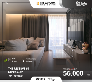 For RentCondoSukhumvit, Asoke, Thonglor : Indulge in a luxurious lifestyle with world-class amenities at The Reserve 61 Hideaway near BTS EKKAMAI.