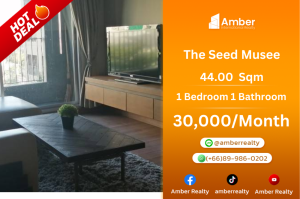 ให้เช่าคอนโดสุขุมวิท อโศก ทองหล่อ : ⭐️Rent The Seed Musee Price 30,000 THB⭐️