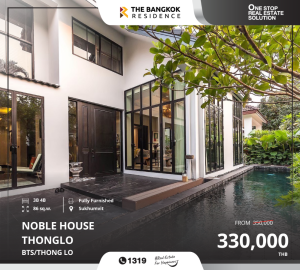 For RentHouseSukhumvit, Asoke, Thonglor : 🔹House for rent Noble house Thonglor 🔹   3 bedrooms, 4 bathrooms, area 86 sq m. Suitable for living, convenient travel, not far from BTS Thonglor
