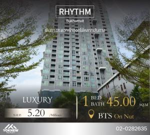 For SaleCondoOnnut, Udomsuk : 🔥For sale🔥 Rhythm Sukhumvit 50, beautiful room, fully decorated, this type, this price, high floor, river view.