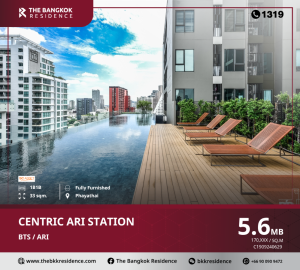 For SaleCondoAri,Anusaowaree : Centric Ari Station is designed to provide everything you need to stay here. With the time you want to relax in the sky garden, near BTS Ari