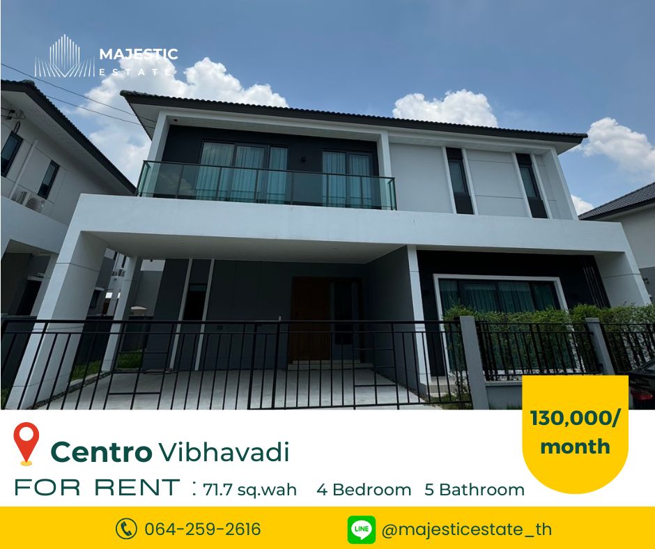 ให้เช่าบ้านวิภาวดี ดอนเมือง หลักสี่ : For rent Centro Vibhavadi near Harrow International School, corner house, fully furnished ready to move in