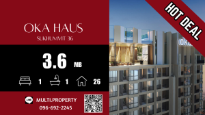 For SaleCondoSukhumvit, Asoke, Thonglor : 🔥🔥 HOT 🔥🔥 Studio room, great price ++ OKA HAUS 26 sq.m., beautiful location, good price, stock for sale in every project throughout Bangkok. 📲 LINE : multi.property / TEL : 096-692-2245