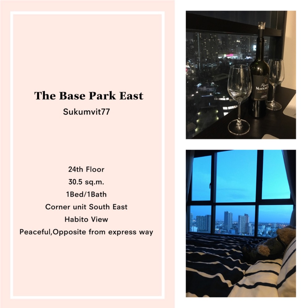 ขายคอนโดอ่อนนุช อุดมสุข : The Base Park East Sukumvit77 Fully Furnished,24th Floor,30.5 sq.m.,Corner unit South East, Opposite from express way, Peaceful