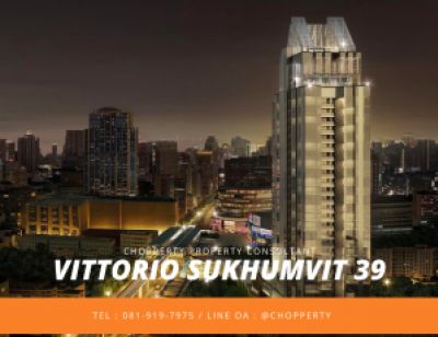 ขายคอนโดสุขุมวิท อโศก ทองหล่อ : *Best Floor + Best Price* Vittorio Sukhumvit 39 2 Bedrooms 101 sq.m. only 32 MB [Chopper 081-919-7975]