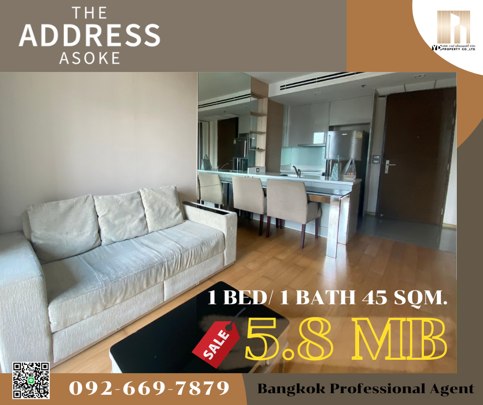 ขายคอนโดพระราม 9 เพชรบุรีตัดใหม่ RCA : ขาย : ขาดทุน!! ถูกที่สุด!! THE ADDRESS ASOKE I 1 Bed 45 ตรม City View ชั้นสูง  - 5.8 ล้าน