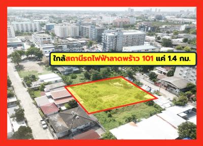 For SaleLandLadprao101, Happy Land, The Mall Bang Kapi : Land for sale, Soi Lat Phrao 101, Soi 21 (Soi Thian Thawin), 1 rai 63 sq m, near Lat Phrao Road, just 1.4 km. TV