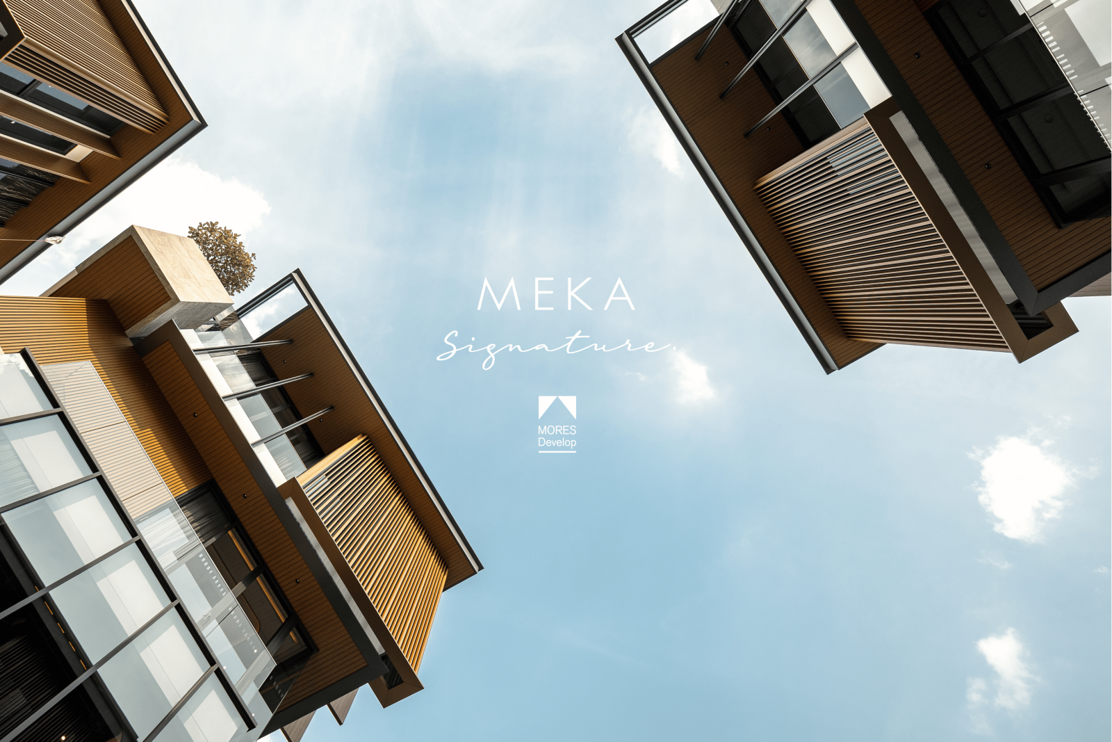 “มอเรส ดีเวลลอป” ประกาศจุดยืนสร้างแบรนด์ MEKA บ้าน Luxury ที่สมบูรณ์ในทุกมิติผ่านแนวคิด “MORES….CRAFT OF LIVING ดีไซน์การใช้ชีวิตที่เหนือกว่าเฉพาะคุณ