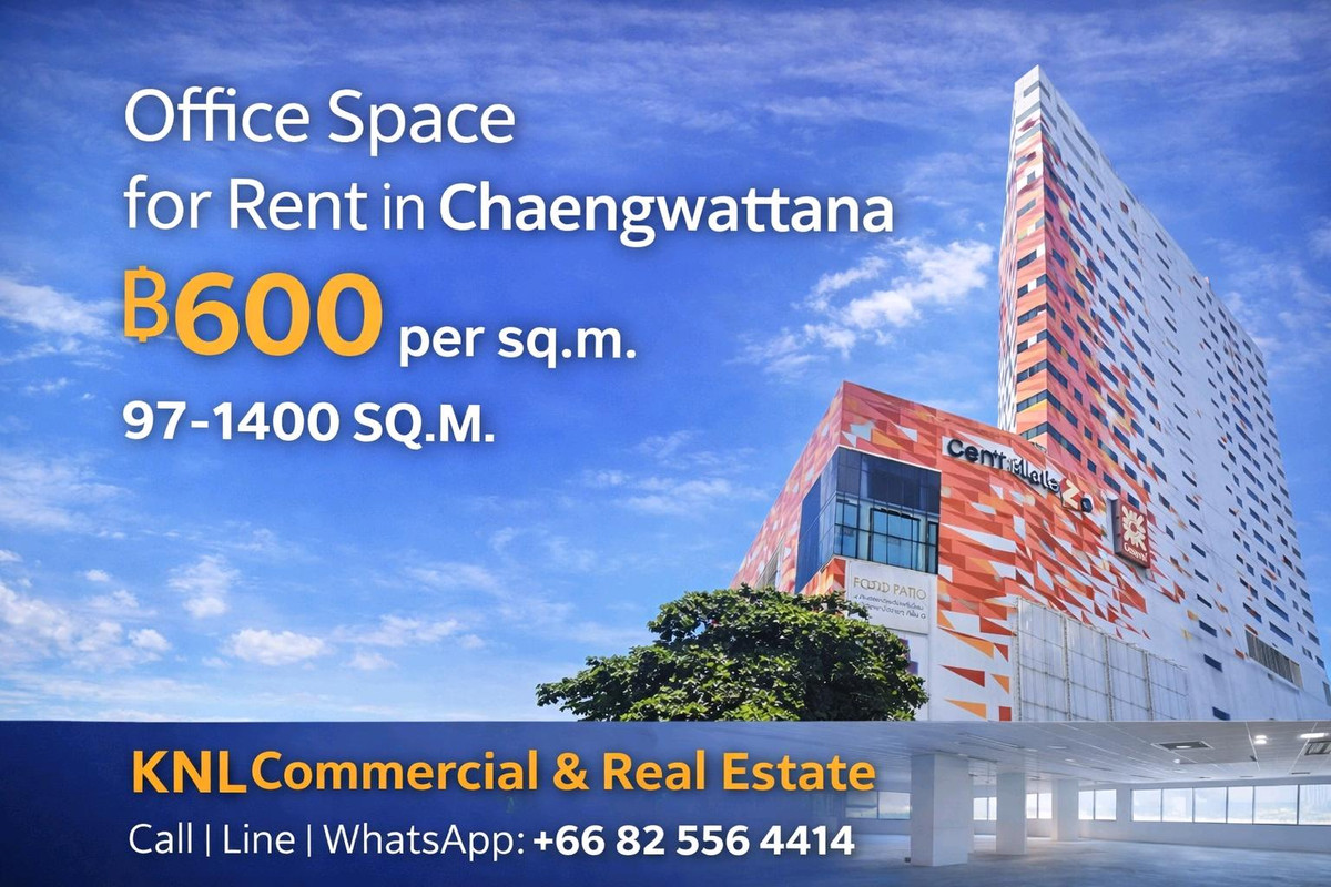 For RentOfficeChaengwatana, Muangthong : 🏢 Office Space for Rent – Central Chaengwattana (Next to BTS Pink Line)