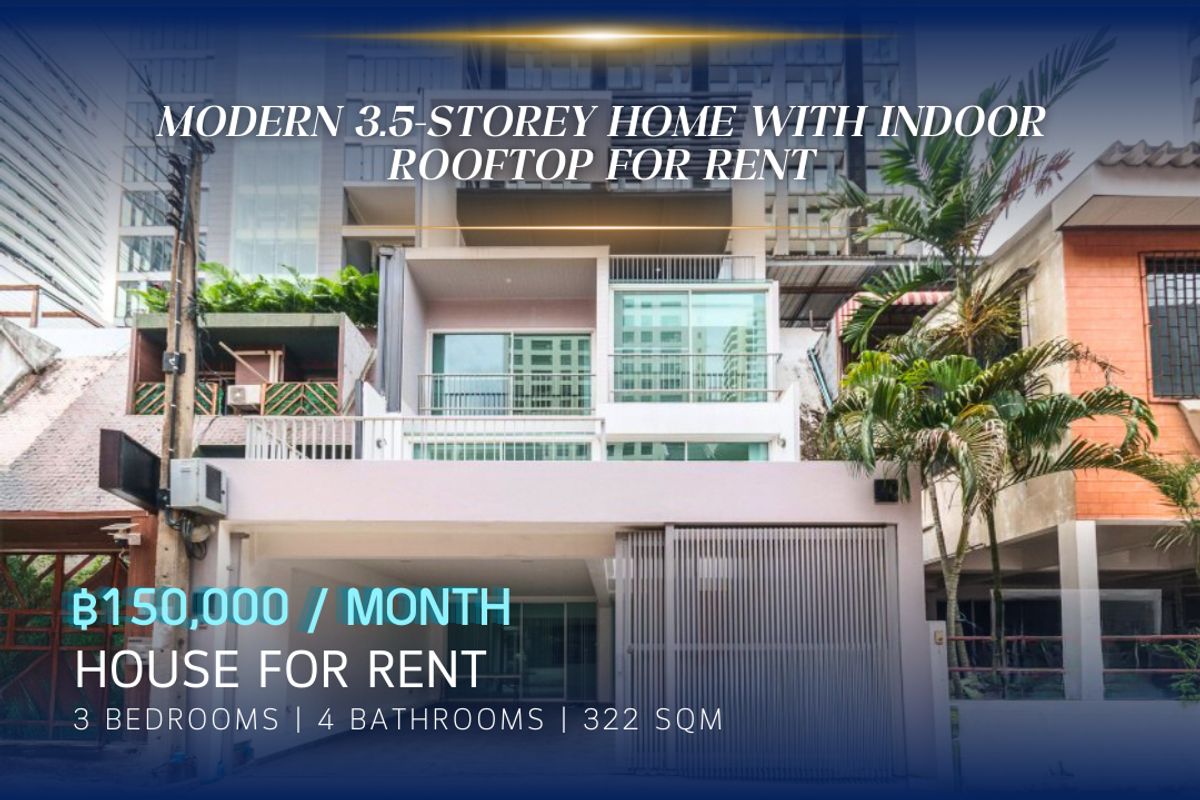 For RentHouseSukhumvit, Asoke, Thonglor : 🔼🔽 AccomA Modern 3.5-Storey Home with Indoor Rooftop – Perfect for Living or Home Office - Near BTS 