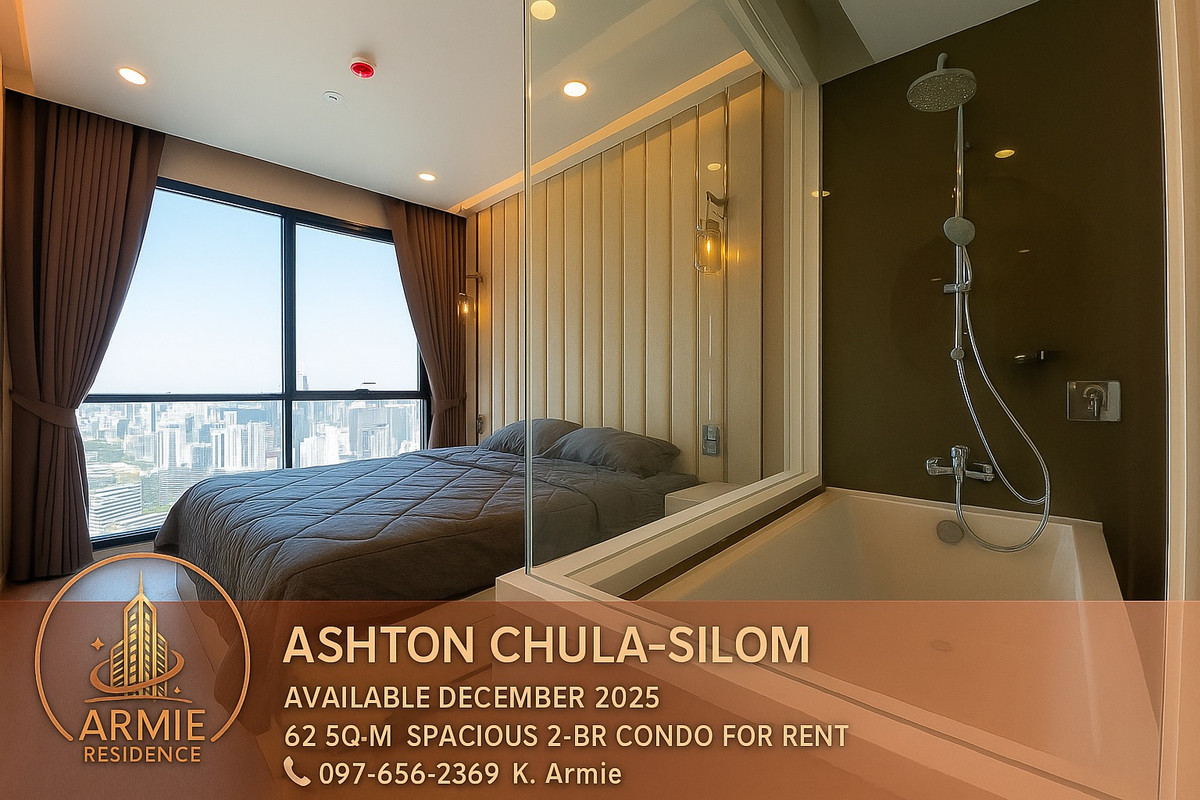 ให้เช่าคอนโดสยาม จุฬา สามย่าน : 🔥Available Now 🔥 Ashton Chula 2-2BR 62sqm วิวดี ชั้นสูง เครื่องใช้ไฟฟ้าครบ 095-249-7892