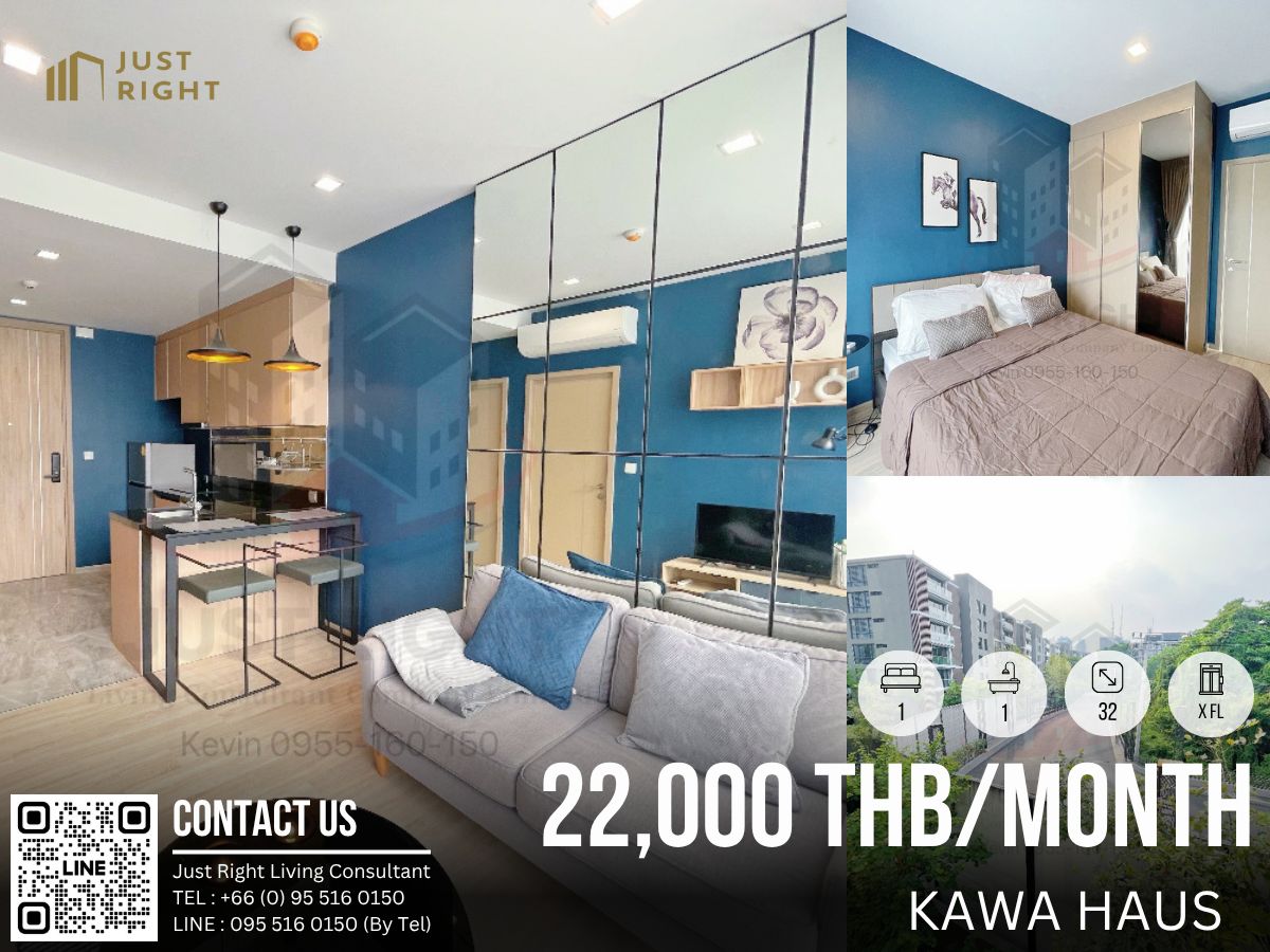 ให้เช่าคอนโดอ่อนนุช อุดมสุข : ให้เช่า Kawa Haus 1 ห้องนอน 1 ห้องน้ำ 32 ตร.ม. ห้องมุม ตึก C ราคาลดพิเศษจาก 25,000 เหลือเพียง 22,000 บาท/เดือน สัญญา 1 ปีเท่านั้น