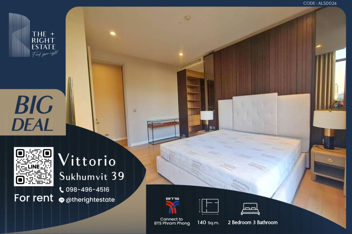 ให้เช่าคอนโดสุขุมวิท อโศก ทองหล่อ : 🌿 Vittorio Sukhumvit 39 🌿 ห้องสวย ตกแต่งหรูหรา 🌠  2 ห้องนอน - 140 ตร.ม. Next to BTS พร้อมพงษ์