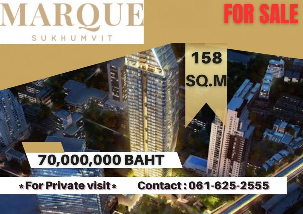 For SaleCondoSukhumvit, Asoke, Thonglor : *You can make an appointment to see it* MARQUE SUKHUMVIT | 3 Bed | 061-625-2555
